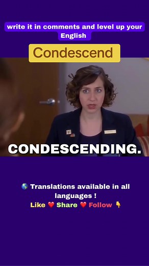 Understanding Condescend: Meaning and Usage Explained