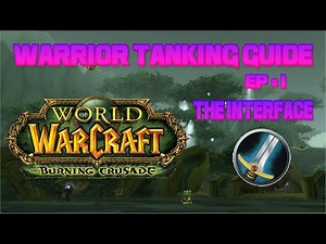 TBC Warrior Tanking ! Be a better warrior in TBC ! The Burning Crusade