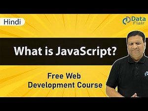 What is JavaScript | Why JavaScript | History of JavaScript | JavaScript Introduction in Hindi