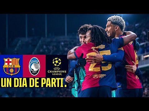 FC BARCELONA 2 vs 2 ATALANTA: Job done in the Champions League | Un Dia De Partit 🔵🔴