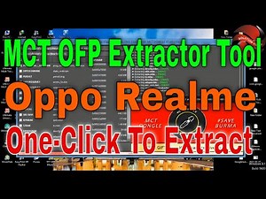 MCT OFP Extractor Tool/Free 100% Convert Oppo Realme OFP Firmware/Qualcomm Scatter File /One-Click