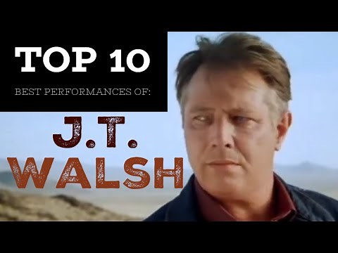 J.T. Walsh - Top 10 Best Performances