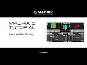 MADRIX 5 Tutorial - Layer Visibility Settings