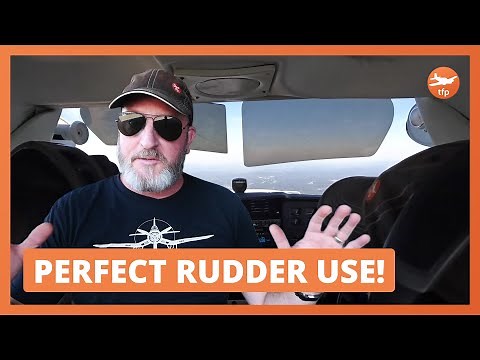 RUDDER EXERCISES to perfect your coordination while flying airplanes. Expert flight training tips.
