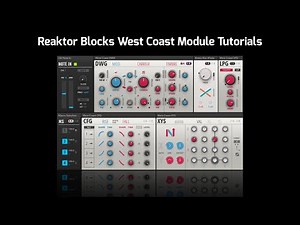 Native Instruments West Coast Block Teaser - Reaktor 6