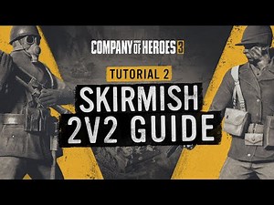 Skirmish 2V2 Guide || Part 2/6