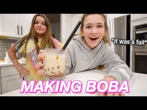 OUR WEEKEND!! TRYING TO MAKE BOBA!! | CILLA AND MADDY