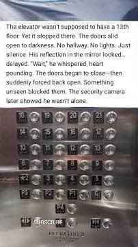 The Elevator Stopped on Floor 13