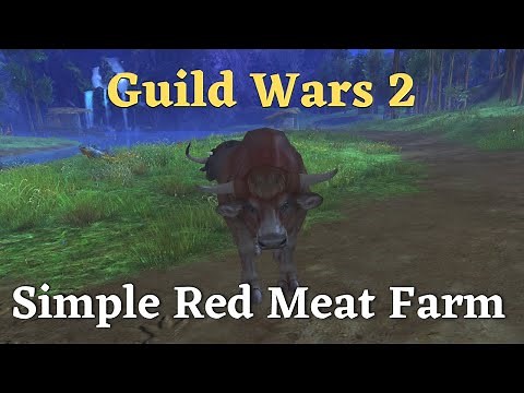 Guild Wars 2 Simple Red Meat Farm