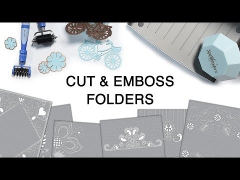 Introducing Spellbinders Cut & Emboss Folders!