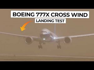 Crosswind Landing Test Proves 777X’s Superior Handling