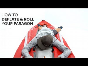 How To Deflate Your Paragon Inflatable Kayak