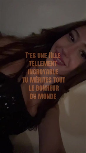 Tu mérites d’être heureuse — message pour une fille incroyable
