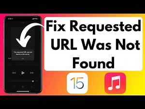 Fix" Apple Music The Requested URL Was Not found On This Server iOS 15