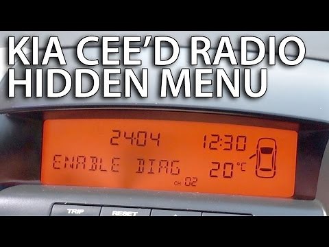 How to enter radio hidden menu in Kia Cee'd (service mode, diagnostic)
