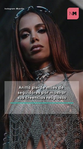 Anitta pierde miles de seguidores por mostrar de sus creencias religiosas | Nueva Mujer