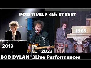 Bob Dylan - POSITIVELY 4TH STREET (Live 1965 - 2013 - 2023)