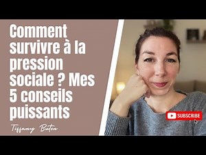 ✨Comment survivre à la pression sociale ? Mes 5 conseils puissants