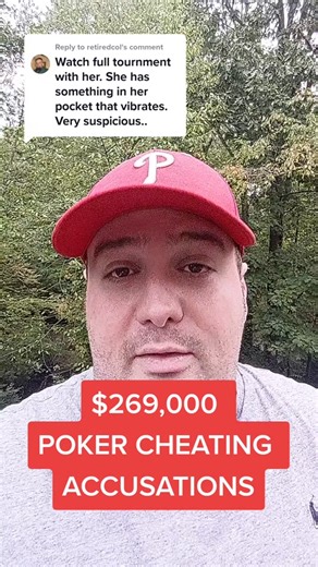 $269,000 Poker Cheating Scandal: Are accusations a vibrating device was used legit?