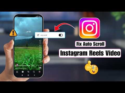 How to Fix Auto Scroll Down Video Problem on Instagram