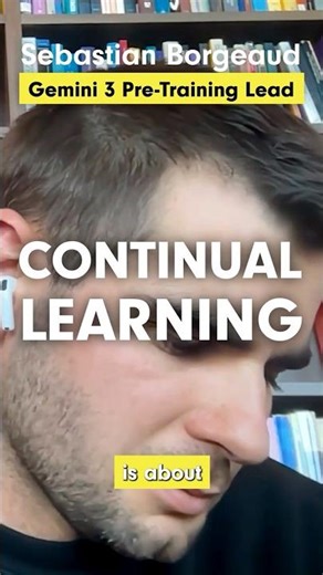 DeepMind Gemini 3 Lead- Continual Learning, Explained #ai #podcast #gemini