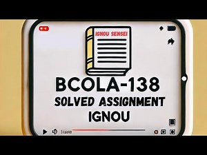 BCOLA -138 Solved Assignment 2025 | IGNOU BCOLA -138 Assignment Solution. BCOM GENERAL