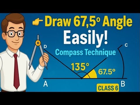 How to construct an angle of 67.5 degree | Easy Compass Method | Class 6 Geometry | FunMathology
