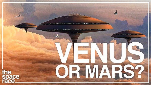 Forget Mars - Should NASA and SpaceX Be Aiming for Venus?