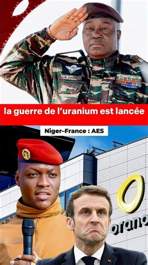 Uranium du Niger : la rupture totale avec la France, L’AES prend le contrôle!