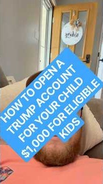 How to Open a Trump Account for Your Child 💰 Quick Guide #shorts #trumpaccounts