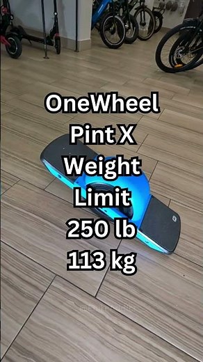 One Wheel Pint X Max Rider Weight Load Limit?