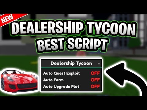 *NEW* Dealership Tycoon Script (PASTEBIN 2025) (AUTOFARM ,AUTO RACE ,AUTO UPGRADE)