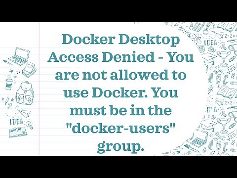 Docker Desktop Access Denied - You must be in the "docker-users" group