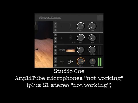 AmpliTube Microphones and Studio One Stereo FX "not working"