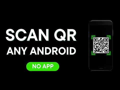 How to Scan QR Code in Any Android