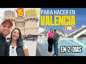 Things to do in Valencia, Spain 🇪🇸 For 2 days. 2025