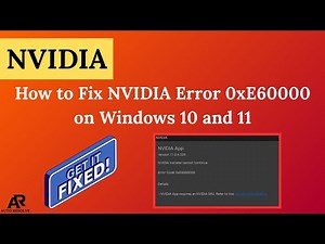 How to Fix NVIDIA Error 0xE60000 on Windows 10 and 11