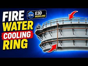 How to Model a Fire Water Cooling Ring Around a Storage Tank in AVEVA E3D /PDMS | Complete Tutorial