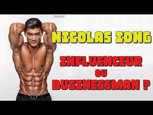 NICOLAS IONG : INFLUENCEUR OU BUSINESSMAN ?