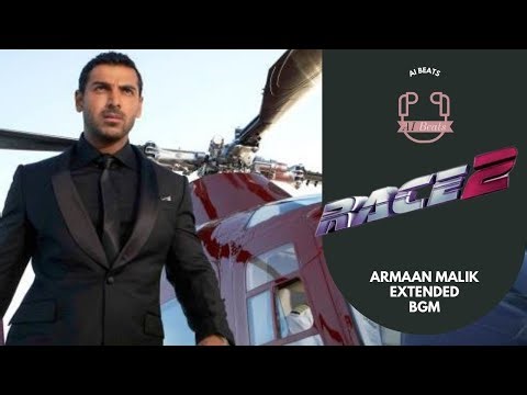 Race 2' Armaan Malik Extended | AI Beats | John Abraham | Saif Ali Khan | BGM