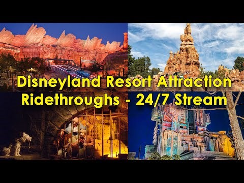 Disneyland 'Live' Rides 24/7 Resort Stream @ Disneyland & Disney California Adventure (DL & DCA USA)