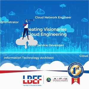 Join our BSc.IT Cloud Engineering program and become a leader in the cloud industry. https://join.lbef.edu.np #lbef #lbefcampus #bscit #bscitcourses #bscitadmissions #bscitinnepal #bscitcollege #itcollegeinnepal #admissionsinit #itcolleges #cloudcomputing #cloudengineering #admissionsopen | Lord Buddha Education Foundation - LBEF