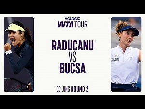 Emma Raducanu vs. Cristina Bucsa | 2025 Beijing Round 2 | WTA Match Highlights