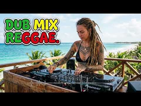 Dub Reggae Mix – Rasta Bass Lines & Heavy Dubwise Echoes