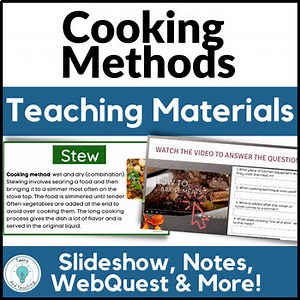 Cooking Methods Lesson for Culinary Arts and FCS - Cooking Techniques Lesson