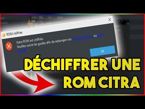 DÉCRYPTER UNE ROM 3DS POUR CITRA - Tutoriel [2025]
