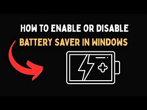 How to Enable or Disable Battery Saver In Windows