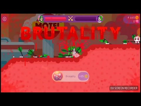 How to do brutality in bowmasters.