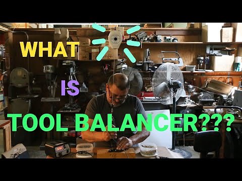 What is TOOL BALANCER ?!