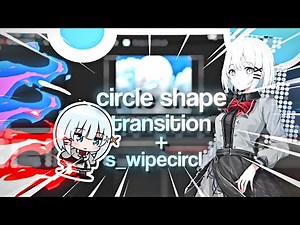 Tutorial circle shape transition + s_wipecircle / after effects